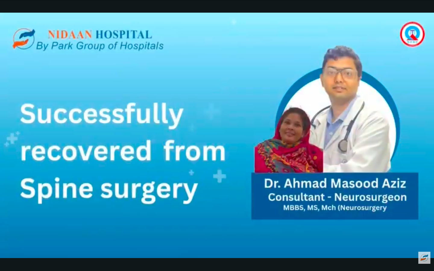 Successful Spine Surgery | Dr. Ahmad Masood Aziz| Park Nidaan Hospital, Sonipat